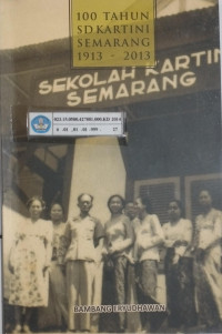 Image of 100 Tahun SD Kartini Semarang 1913-2013