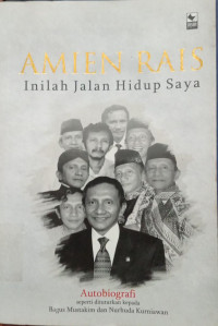 Image of Amien Rais ; Inilah Jalan Hidup Saya