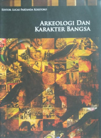 Image of Arkeologi Dan Karakter Bangsa