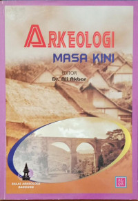 Image of Arkeologi ; Masa Kini