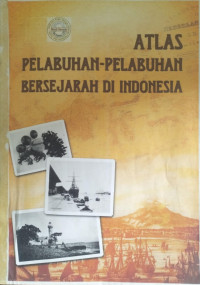 Image of Atlas Pelabuhan_pelabuhan Bersejarah Di Indonesia (Copy)