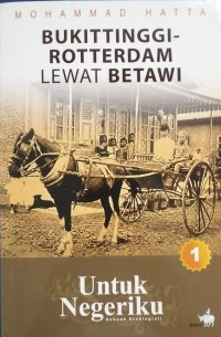 Image of Bukit Tinggi - Rotterdam Lewat Betawi 1