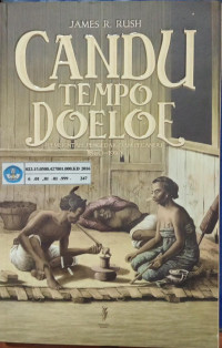 Image of Candu Tempo Doeloe; Pemerintah Pengedar dan Pecandu 1860-1910