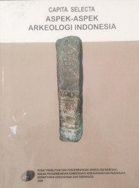 Image of Capita Selecta 
Aspek-Aspek Arkeologi Indonesia