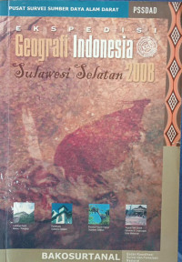 Image of Ekspedisi Geografi Indonesia Sulawesi Selatan 2008