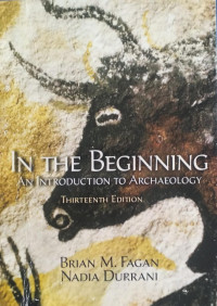 Image of In The Beginning An Introduction To Archaeology
