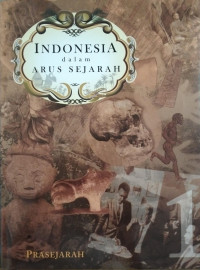 Image of Indonesia Dalam Arus Sejarah 1 : Prasejarah