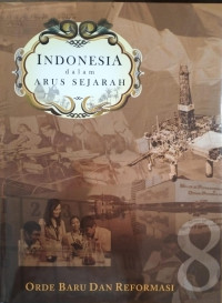 Image of Indonesia Dalam Arus Sejarah 8 : Orde Baru Dan Reformasi