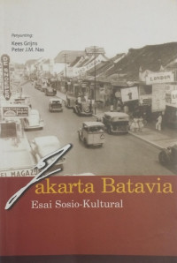Image of Jakarta Batavia Esai Sosio-Kultural
