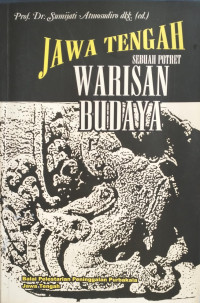 Image of Jawa Tengah Sebuah Potret Warisan Budaya
