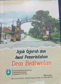 Image of Jejak Sejarah Dan Awal Pemerintahan Desa Bediwetan