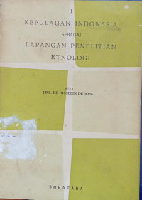 Image of Kepulauan Indonesia Sebagai Lapangan Penelitian Etnologi