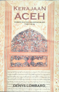 Image of Kerajaan Aceh
Zaman Sultan Iskandar Muda (1607-1636)
