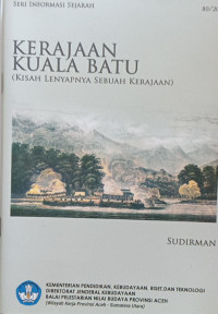 Image of Kerajaan Kuala Batu (Kisah Lengkapnya Sebuah Kerajaan )