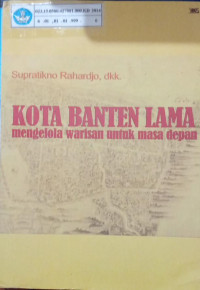 Image of Kota Banten Lama Mengelola Warisan Untuk Masa Depan