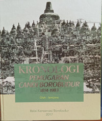 Image of Kronologi Pemugaran Candi Borobudur 1814-1983
