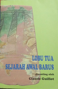 Image of Lobu Tua Sejarah Awal Barus