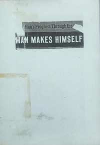 Image of Mans Progress Through The Ages
Man Makes Himself