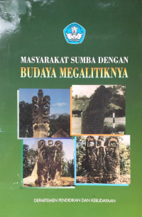 Image of Masyarakat Sumba Dengan Budaya Megalitiknya