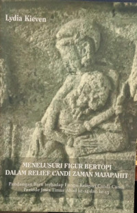 Image of Menelusuri Figur Bertopi Dalam Relief Candi Zaman Majapahit