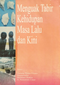 Image of Menguak Tabir Kehidupan Masa Lalu Dan Kini