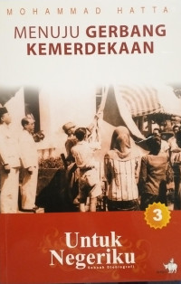Image of Menuju Gerbang Kemerdekaan 3