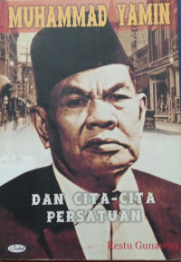 Image of Muhammad Yamin Dan Cita-Cita Persatuan