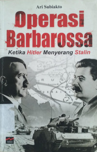 Image of Operasi Barbarossa
Ketika Hitler Menyerang Stalin