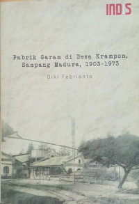Image of Pabrik Garam Di Desa Krampon Sampang Madura 1903-1973