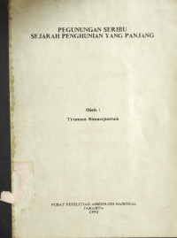 Image of Pegunungan Seribu Sejarah Penghunian Yang Panjang