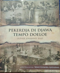 Image of Pekerdja Di Jawa Tempo Doeloe