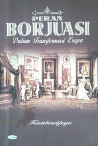 Image of Peran Borjuasi Dalam Transformasi Eropa