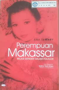 Image of Perempuan Makassar 
Relasi Gender Dalam Folklor