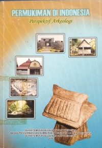 Image of Permukiman Di Indonesia
Perspektif Arkeologi