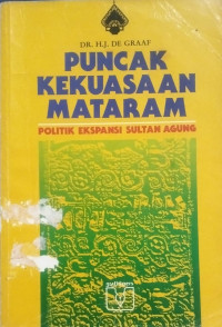 Image of Puncak Kekuasaan Mataram
Politik Ekspansi Sultan Agung