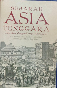 Image of Sejarah Asia Tenggara; Dari Masa Prasejarah Sampai Kontemporer