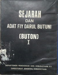 Image of Sejarah dan Adat Fiy Darul Butuni (Buton) I