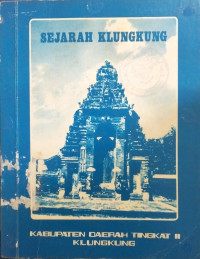 Image of Sejarah Klungkung
(Dari Smarapura Sampai Puputan)