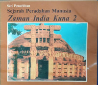 Image of Seri Penerbitan Sejarah Peradaban Manusia Zaman India Kuna 2