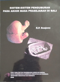 Image of Sistem-Sistem Penguburan Pada Akhir Masa Prasejarah Di Bali