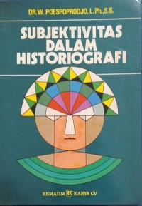 Image of Subjektivitas Dalam Historiografi