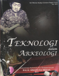 Image of Teknologi Dalam Arkeologi