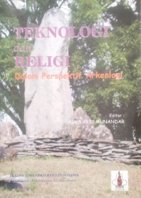 Image of Teknologi Dan Religi Dalam Perspektif Arkeologi