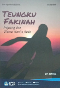 Image of Teungku Fakiyah Pejuang Dan Ulama Wanita Aceh