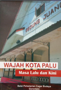 Image of Wajah Kota Palu Masa Lalu Dan Kini