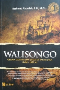 Image of Walisongo Gelora Dakwah Dan Jihad Di Tanah Jawa (1404-1482 M)