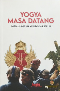 Image of Yogya Masa Datang
Impian-Impian Wartawan Sepuh